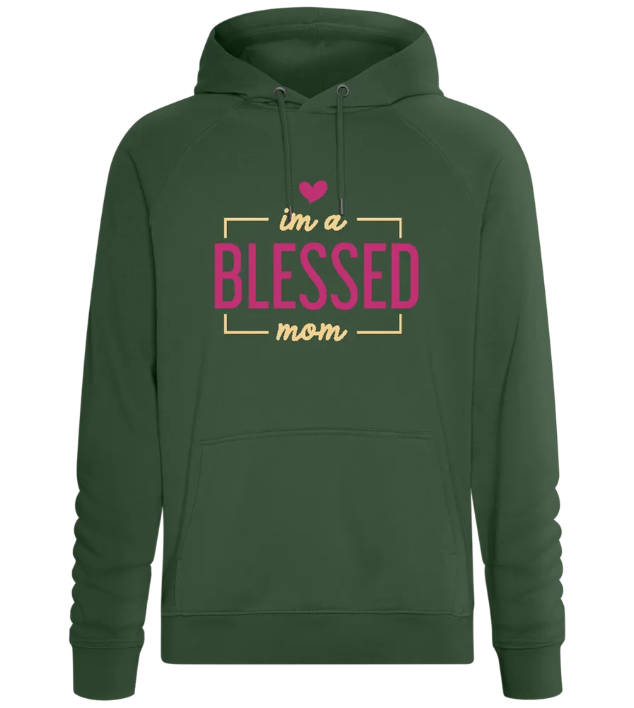 Im a Blessed Mother Design - Comfort unisex hoodie