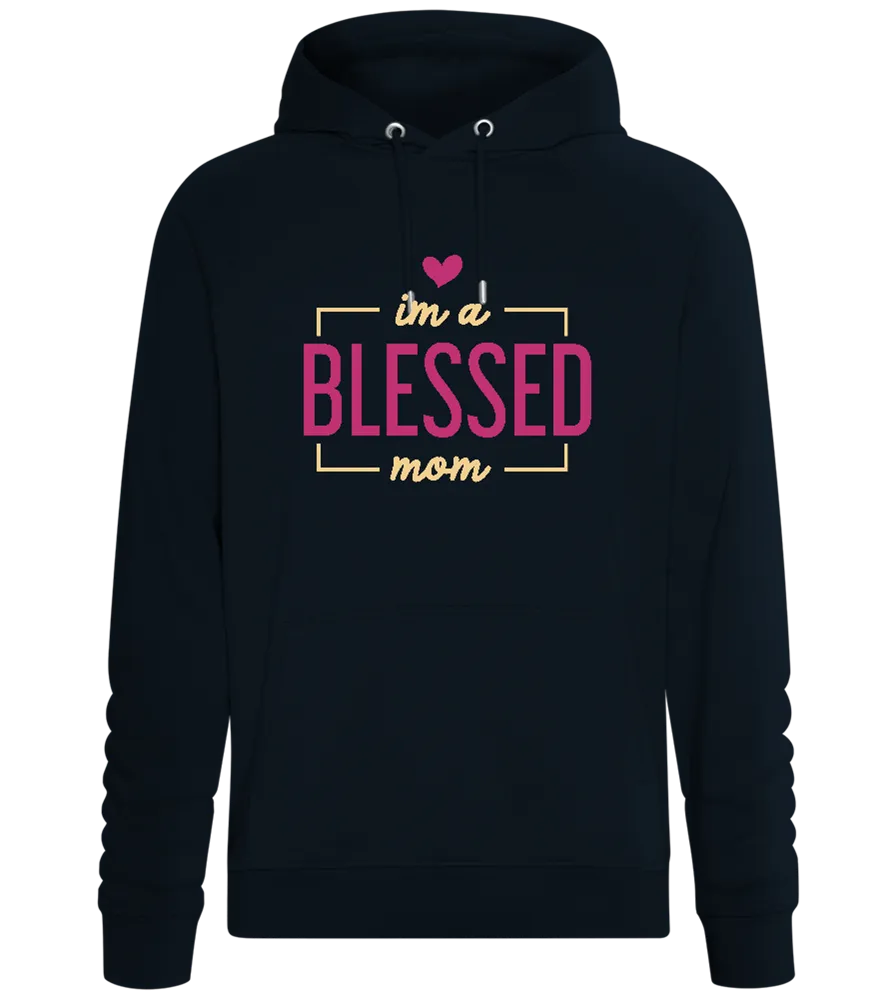 Im a Blessed Mother Design - Comfort unisex hoodie