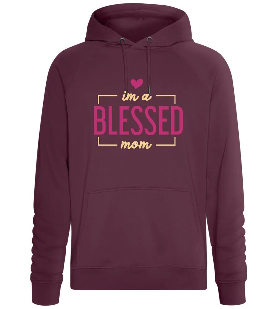 Im a Blessed Mother Design - Comfort unisex hoodie