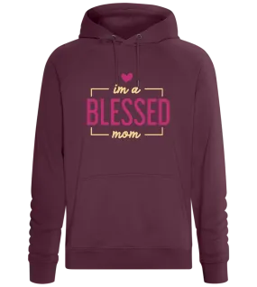 Im a Blessed Mother Design - Comfort unisex hoodie