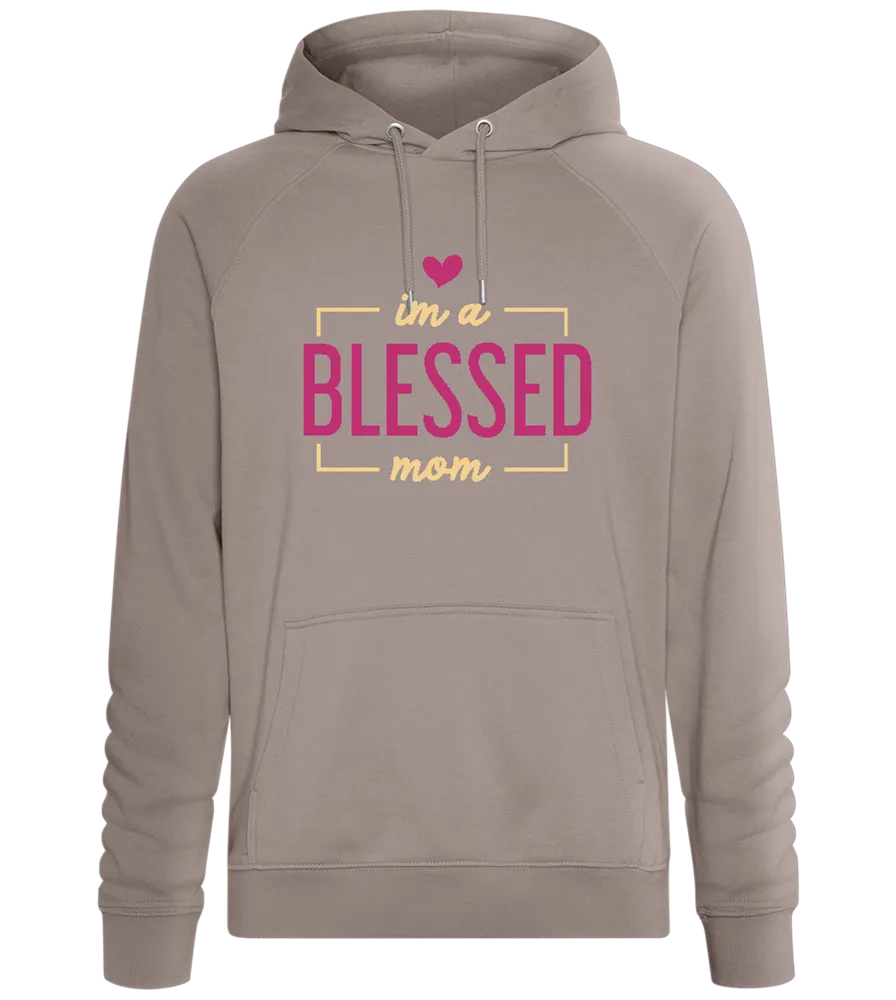 Im a Blessed Mother Design - Comfort unisex hoodie