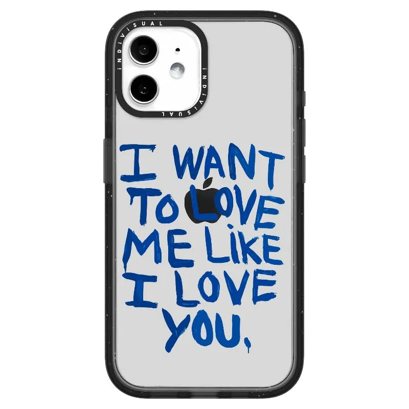 "I Want to Love Me Like I Love You"_iPhone Ultra-Impact Case [1507561]