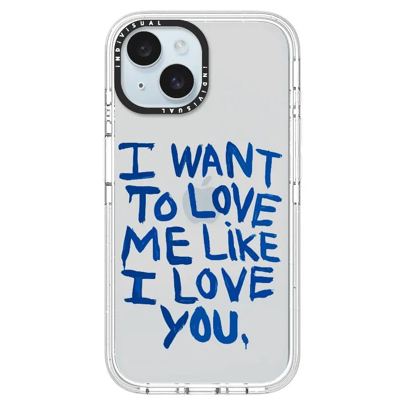 "I Want to Love Me Like I Love You"_iPhone Ultra-Impact Case [1507561]