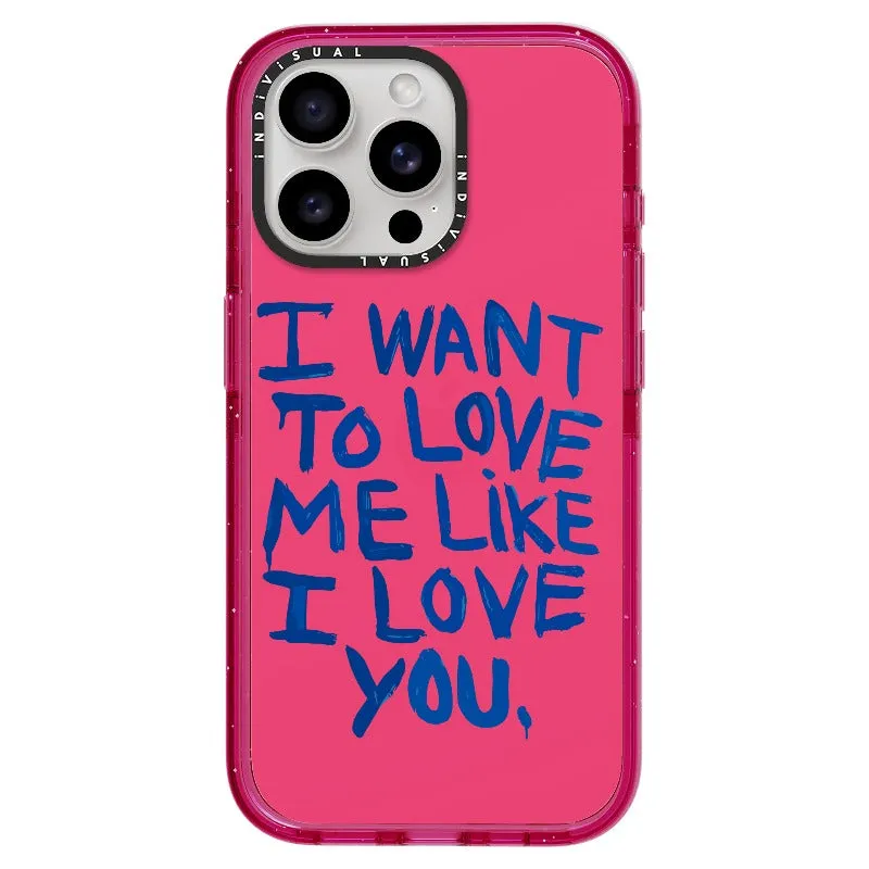 "I Want to Love Me Like I Love You"_iPhone Ultra-Impact Case [1507561]