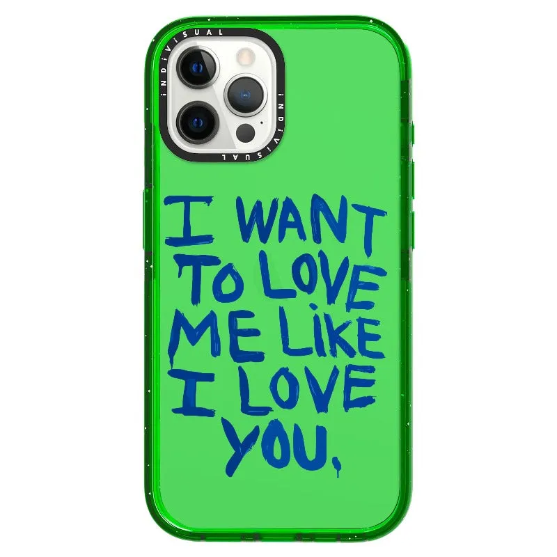 "I Want to Love Me Like I Love You"_iPhone Ultra-Impact Case [1507561]