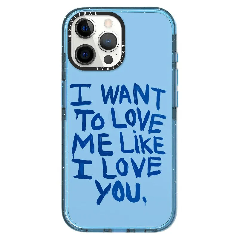 "I Want to Love Me Like I Love You"_iPhone Ultra-Impact Case [1507561]