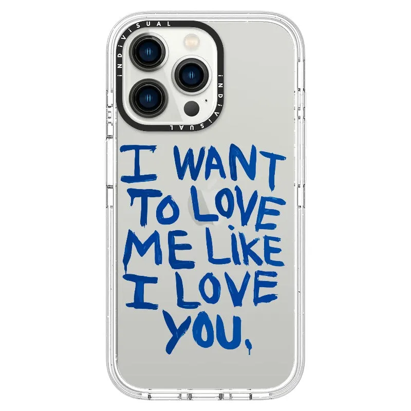 "I Want to Love Me Like I Love You"_iPhone Ultra-Impact Case [1507561]