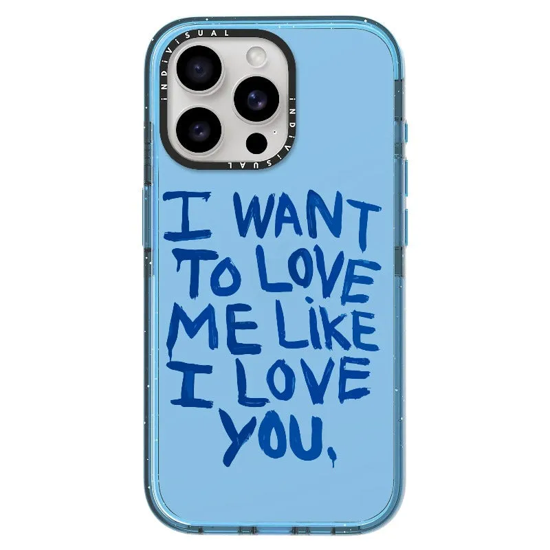 "I Want to Love Me Like I Love You"_iPhone Ultra-Impact Case [1507561]