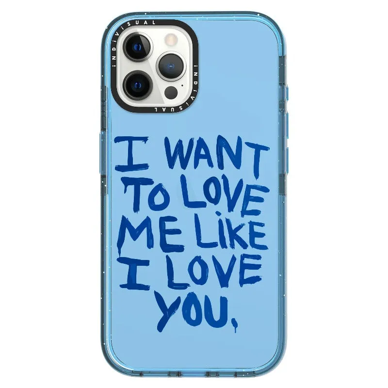 "I Want to Love Me Like I Love You"_iPhone Ultra-Impact Case [1507561]