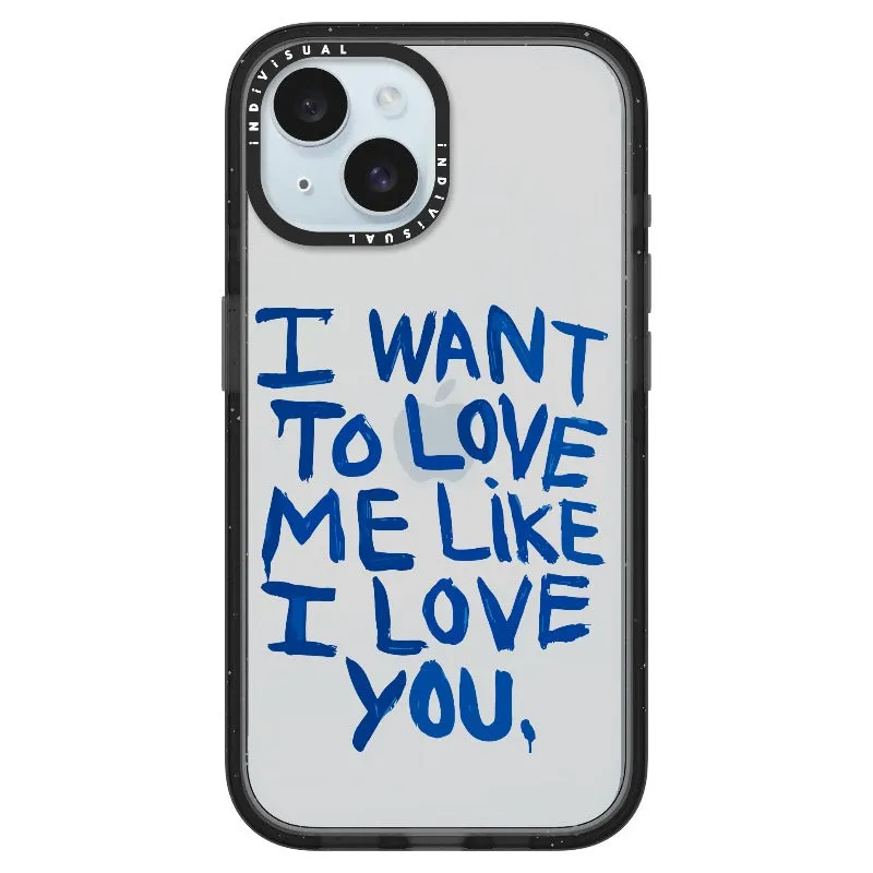 "I Want to Love Me Like I Love You"_iPhone Ultra-Impact Case [1507561]