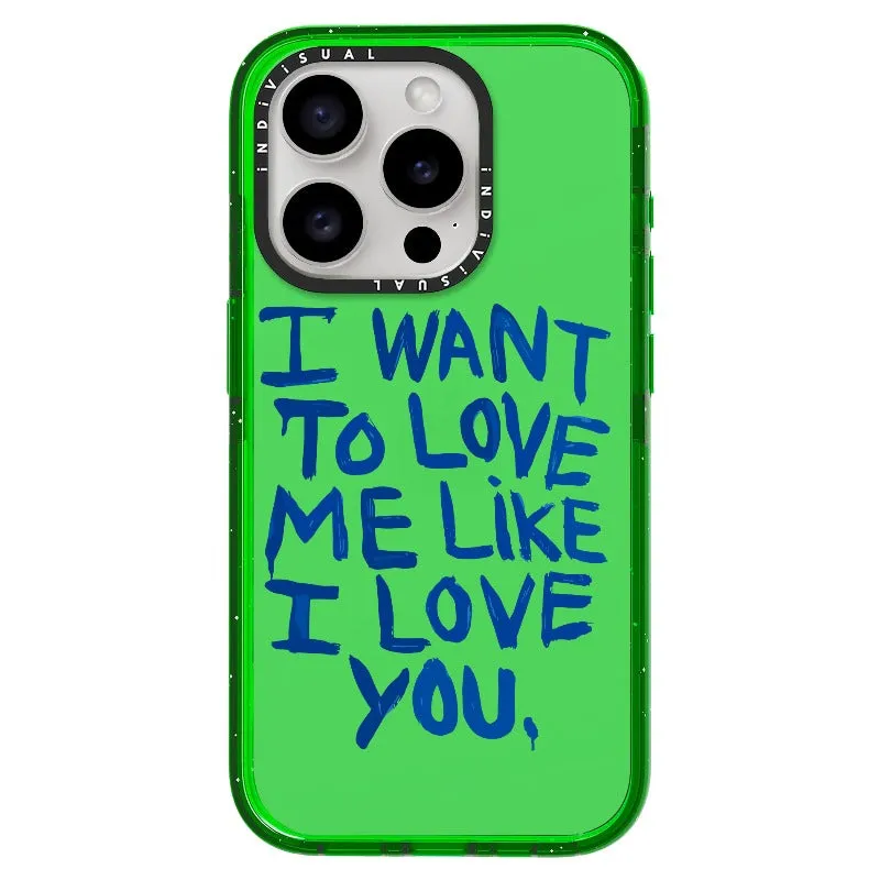 "I Want to Love Me Like I Love You"_iPhone Ultra-Impact Case [1507561]