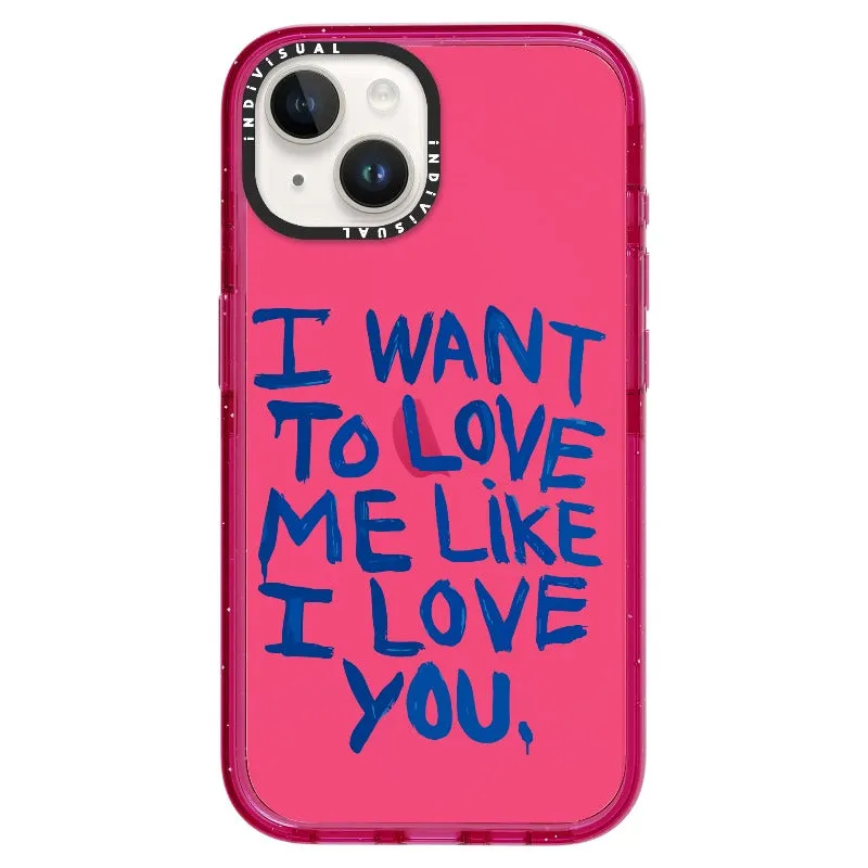 "I Want to Love Me Like I Love You"_iPhone Ultra-Impact Case [1507561]