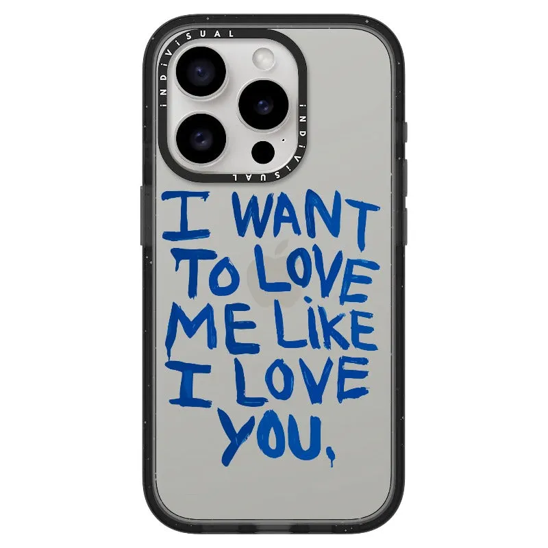 "I Want to Love Me Like I Love You"_iPhone Ultra-Impact Case [1507561]