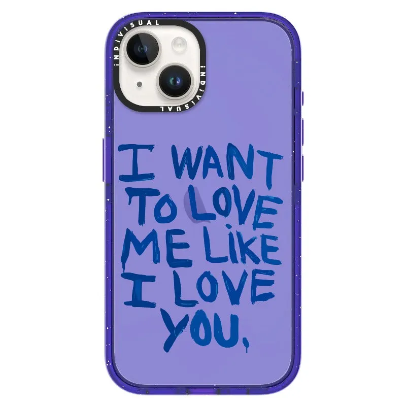 "I Want to Love Me Like I Love You"_iPhone Ultra-Impact Case [1507561]