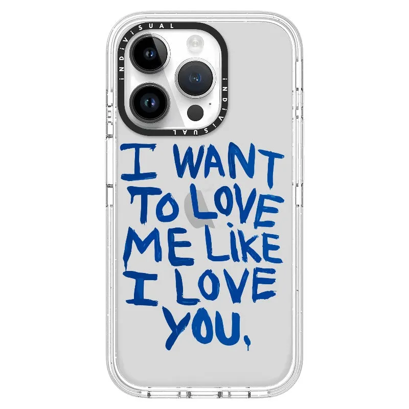 "I Want to Love Me Like I Love You"_iPhone Ultra-Impact Case [1507561]