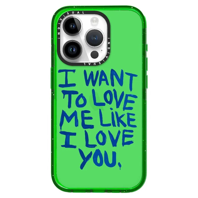 "I Want to Love Me Like I Love You"_iPhone Ultra-Impact Case [1507561]