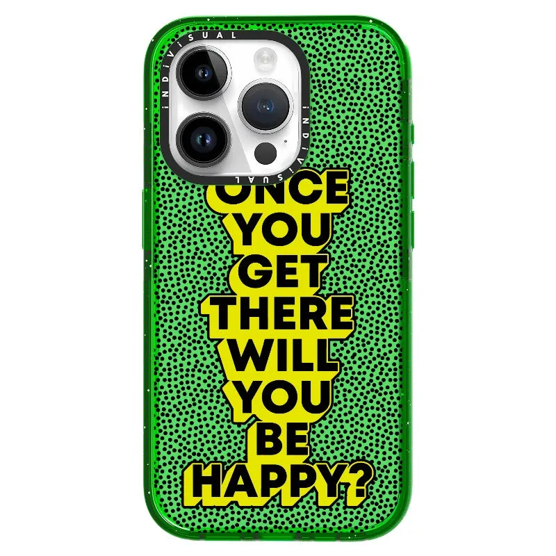 "Once You Get There Will You Be Happy"_iPhone Ultra-Impact Case [1506809]