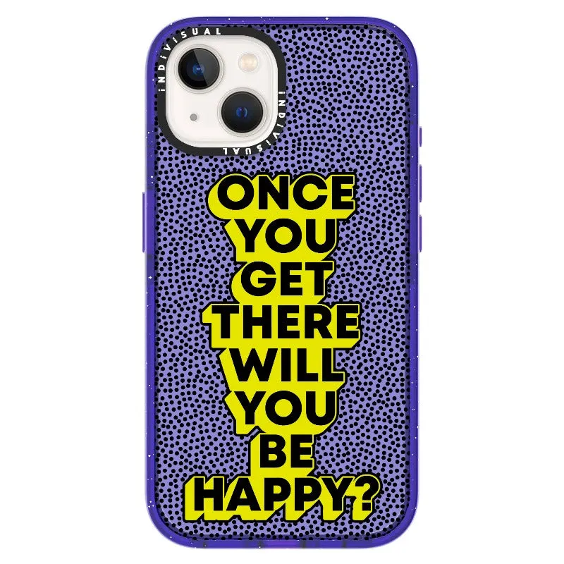 "Once You Get There Will You Be Happy"_iPhone Ultra-Impact Case [1506809]