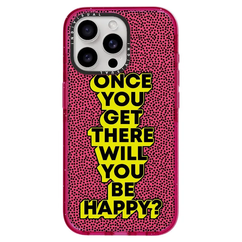 "Once You Get There Will You Be Happy"_iPhone Ultra-Impact Case [1506809]