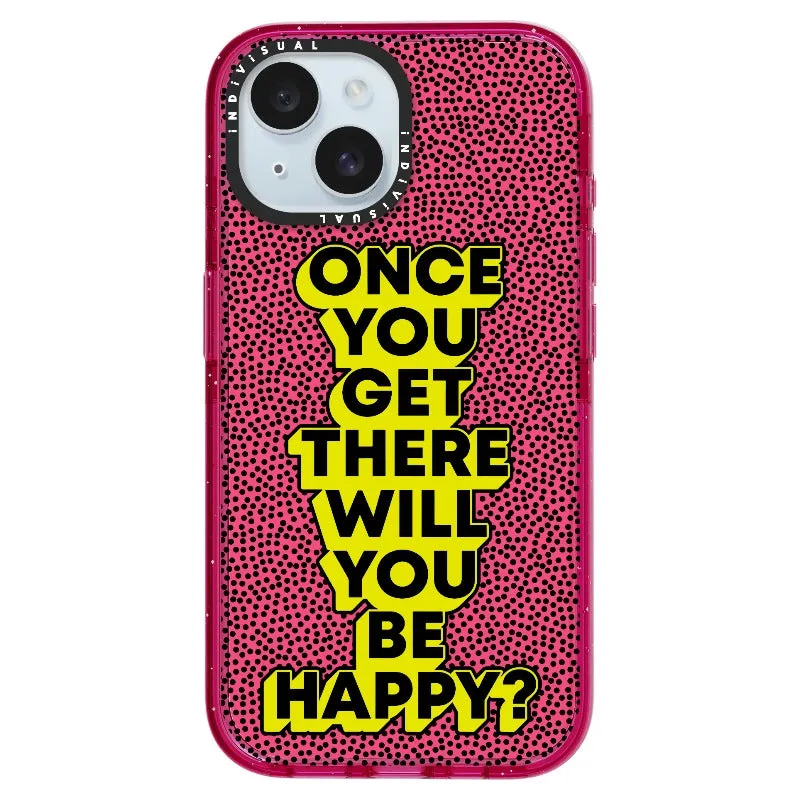 "Once You Get There Will You Be Happy"_iPhone Ultra-Impact Case [1506809]