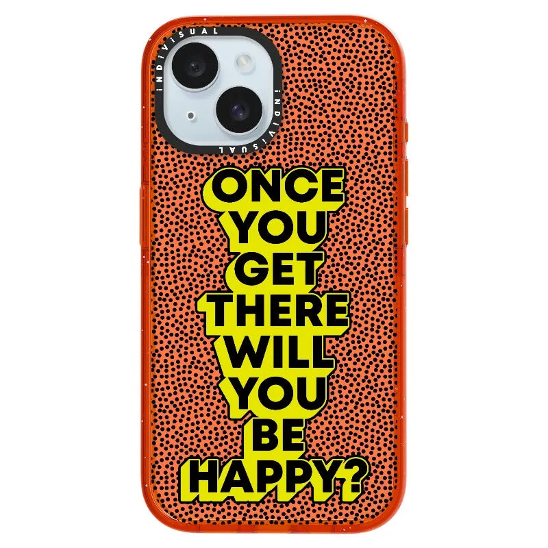 "Once You Get There Will You Be Happy"_iPhone Ultra-Impact Case [1506809]