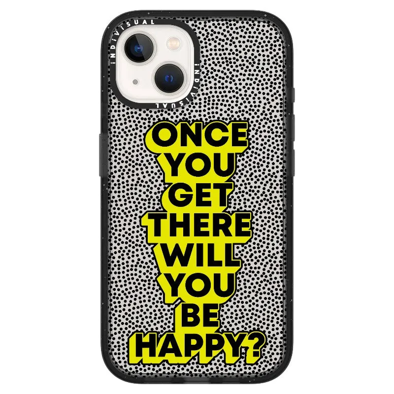 "Once You Get There Will You Be Happy"_iPhone Ultra-Impact Case [1506809]