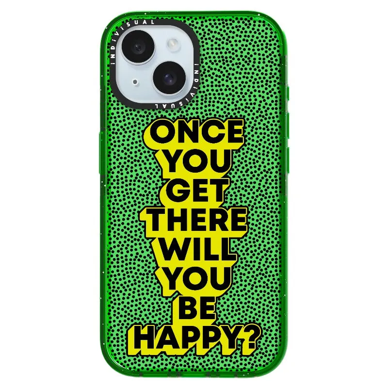 "Once You Get There Will You Be Happy"_iPhone Ultra-Impact Case [1506809]