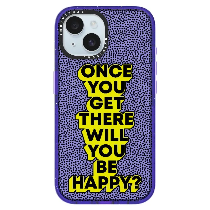 "Once You Get There Will You Be Happy"_iPhone Ultra-Impact Case [1506809]