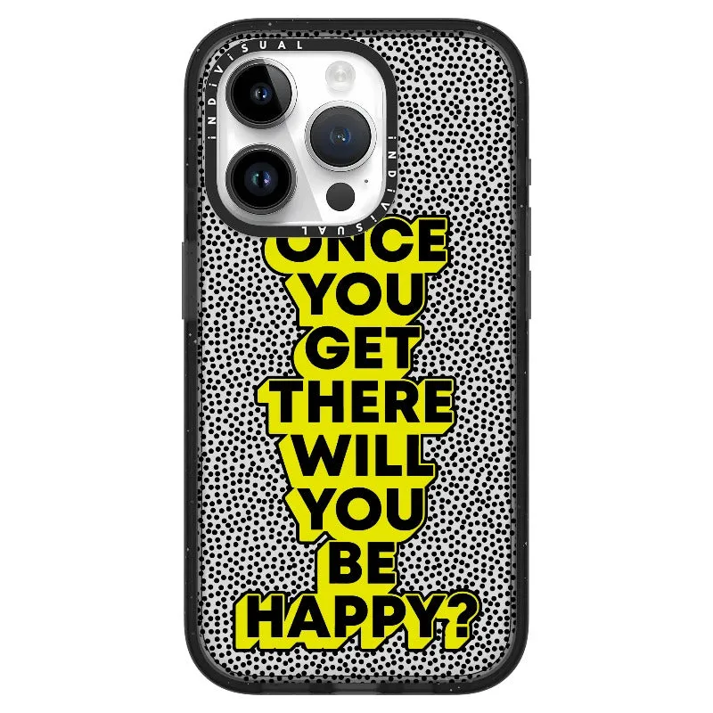 "Once You Get There Will You Be Happy"_iPhone Ultra-Impact Case [1506809]