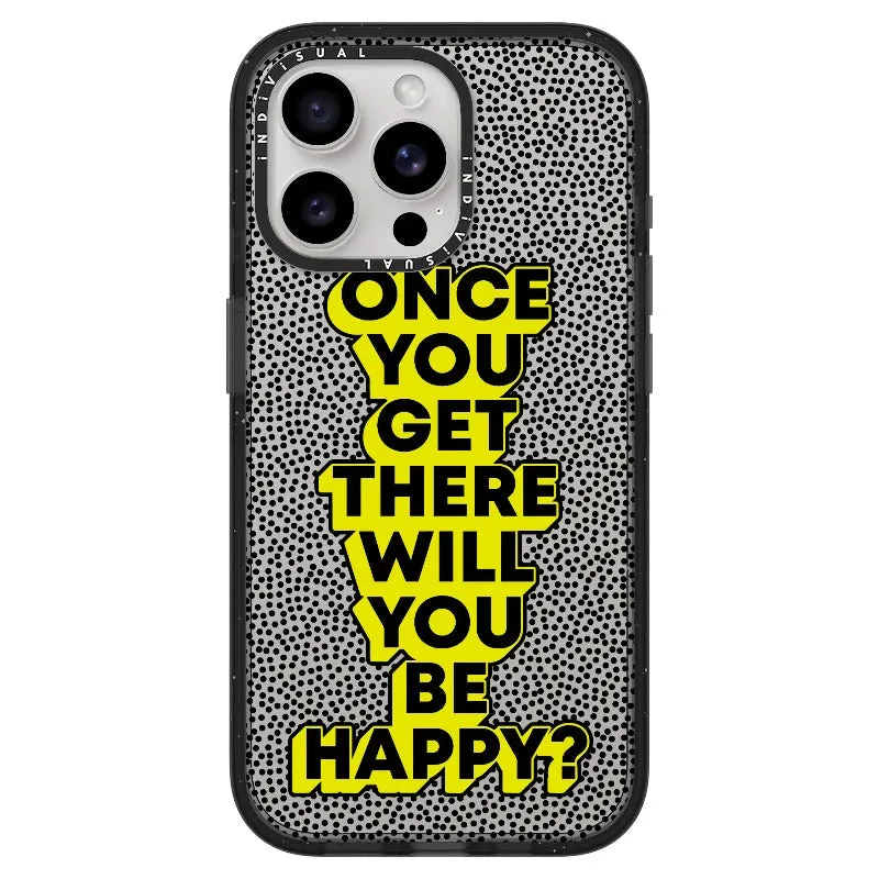 "Once You Get There Will You Be Happy"_iPhone Ultra-Impact Case [1506809]