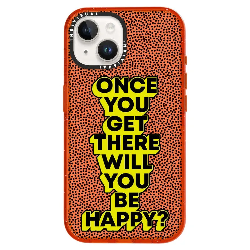 "Once You Get There Will You Be Happy"_iPhone Ultra-Impact Case [1506809]