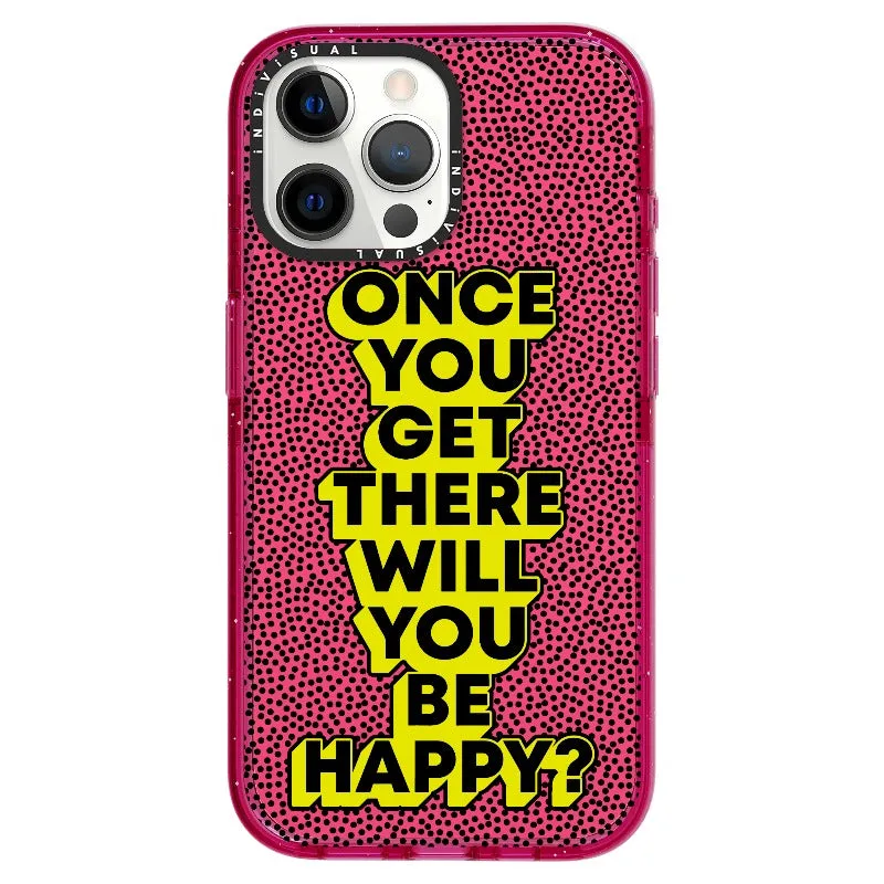 "Once You Get There Will You Be Happy"_iPhone Ultra-Impact Case [1506809]