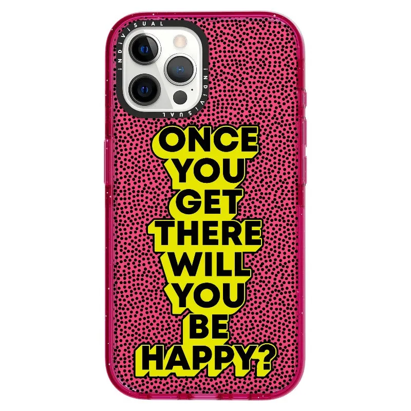 "Once You Get There Will You Be Happy"_iPhone Ultra-Impact Case [1506809]