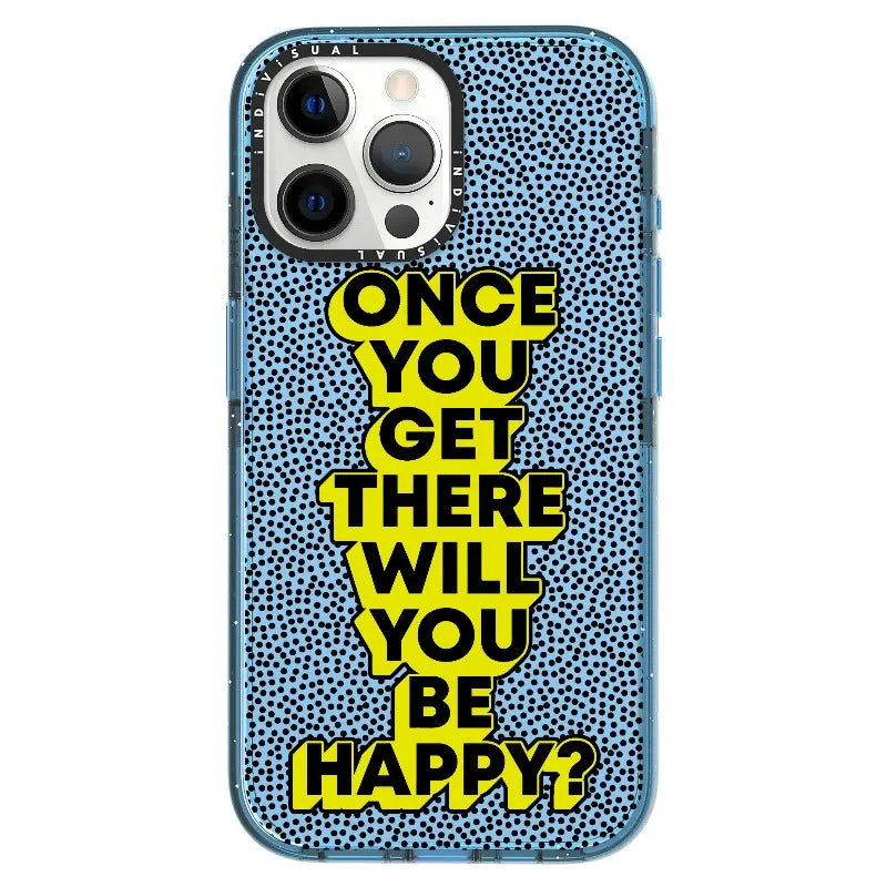 "Once You Get There Will You Be Happy"_iPhone Ultra-Impact Case [1506809]